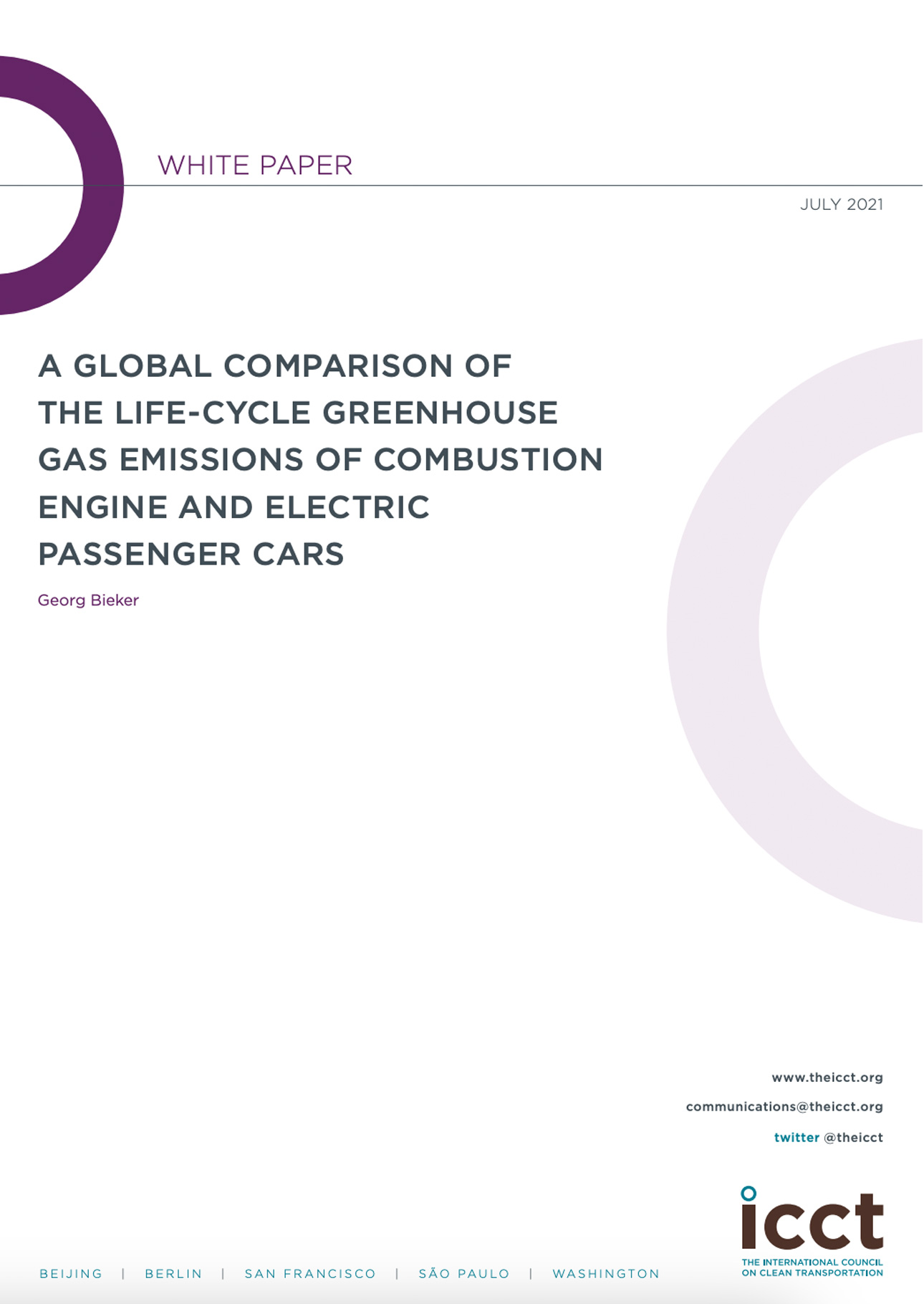 A Global Comparison of the Life Cycle Greenhouse Gas Emissions of Combustion Engine and Electric Passenger Cars